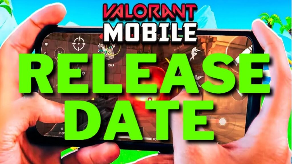 Valorant Mobile Release Date